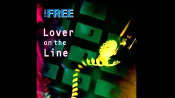 The Free - Lover On The Line